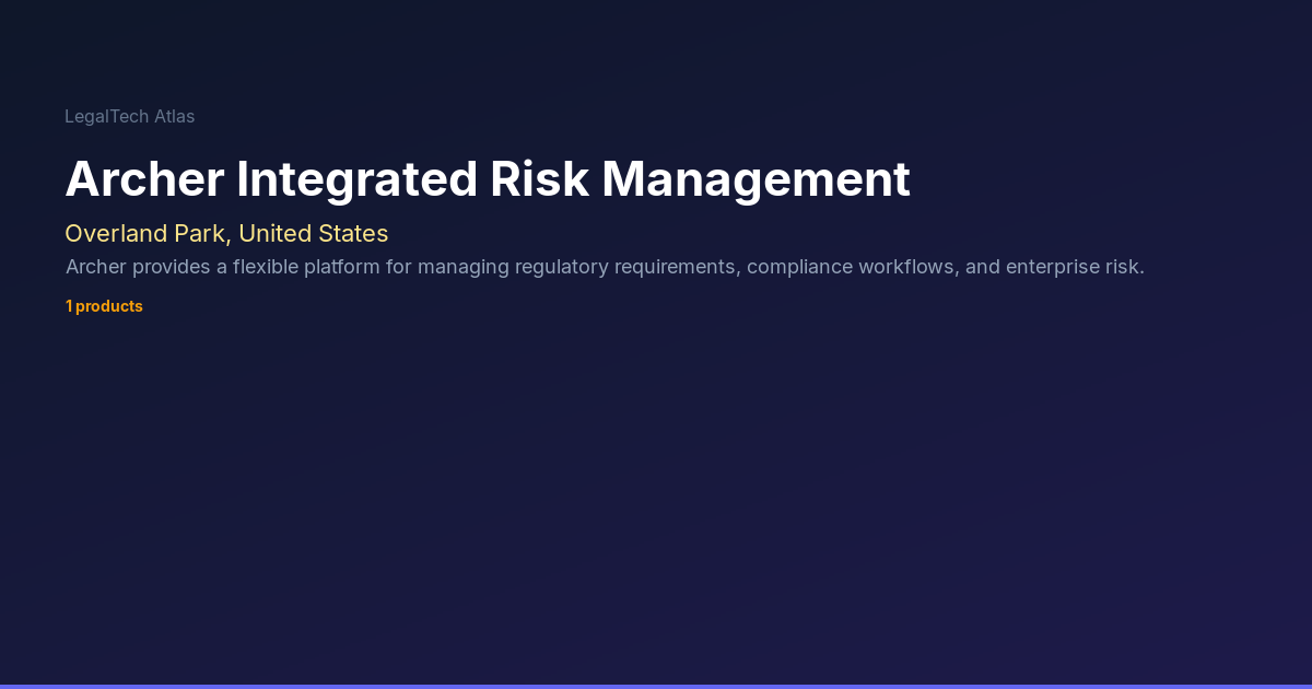 Archer Integrated Risk Management — LegalTech Atlas