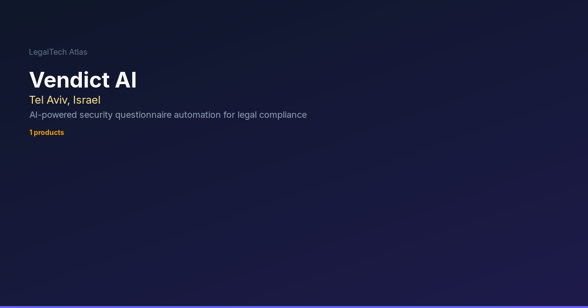 Vendict AI — LegalTech Atlas