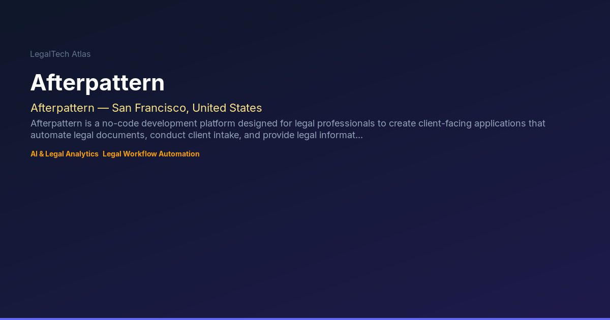 Afterpattern — LegalTech Atlas