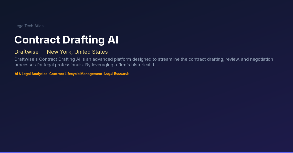 Legaltech Contract Contract Drafting AI — LegalTech Atlas