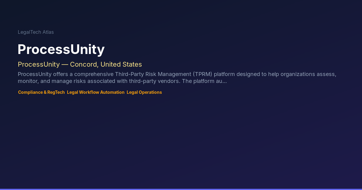 ProcessUnity — LegalTech Atlas